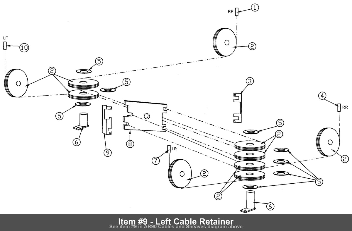 Item #9 - Left Cable Retainer