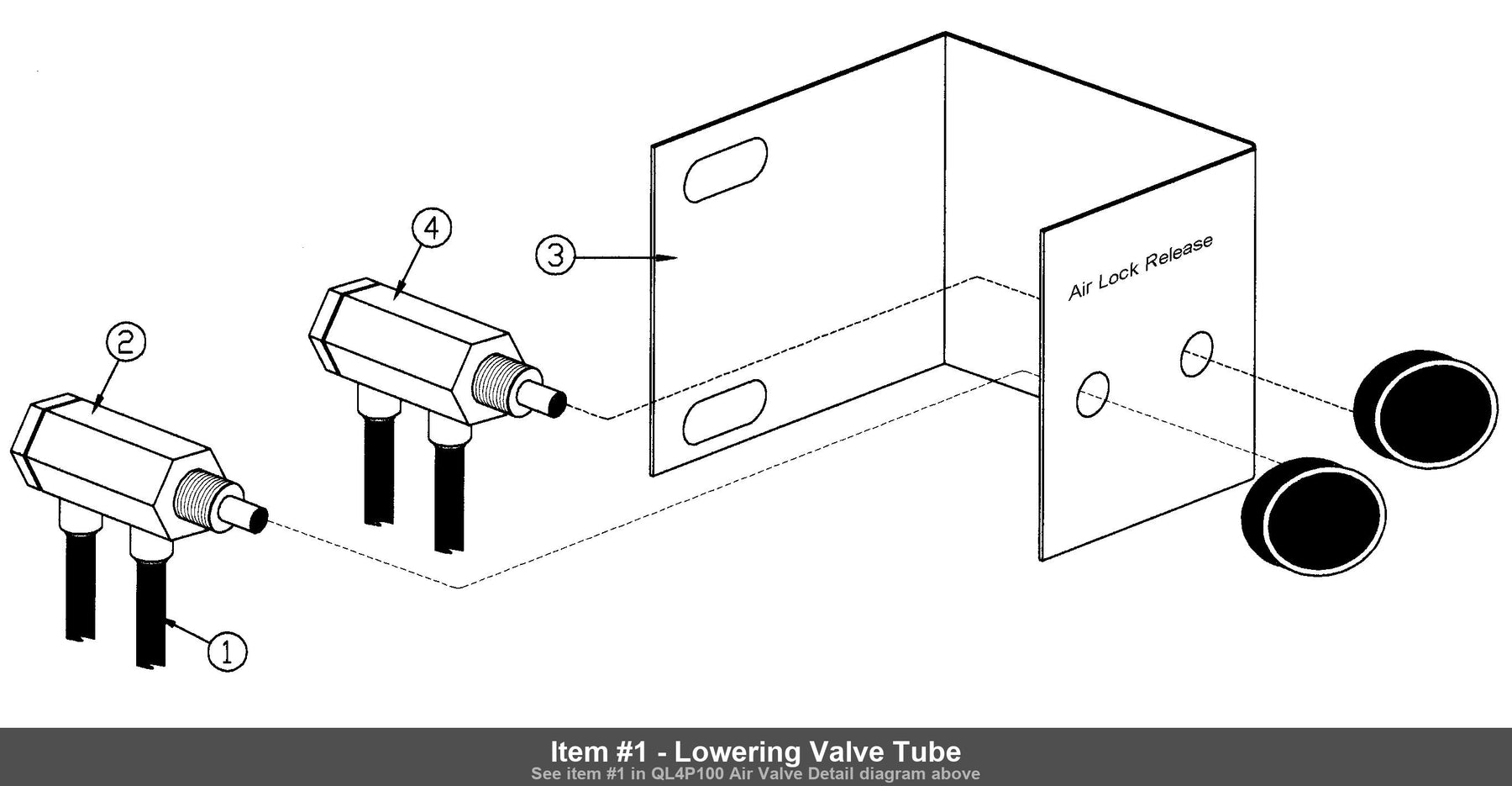 Item #1 - Lowering Valve Tube