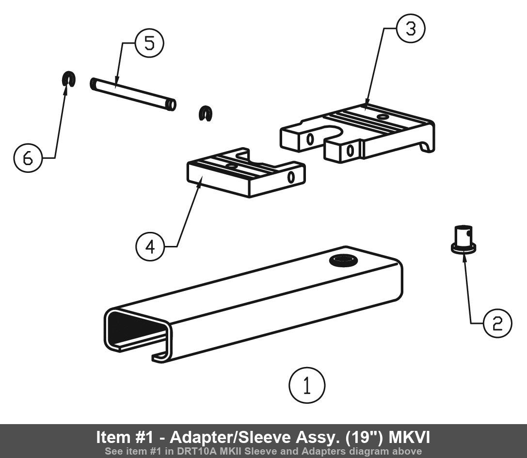 Item #1 - Adapter/Sleeve Assy. (19") MKVI