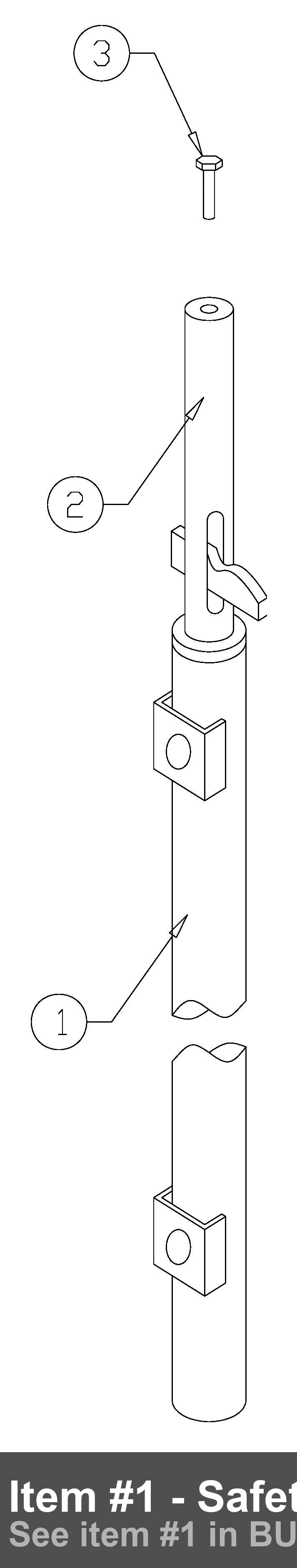 Item #1 - Safety Leg Guide Tube