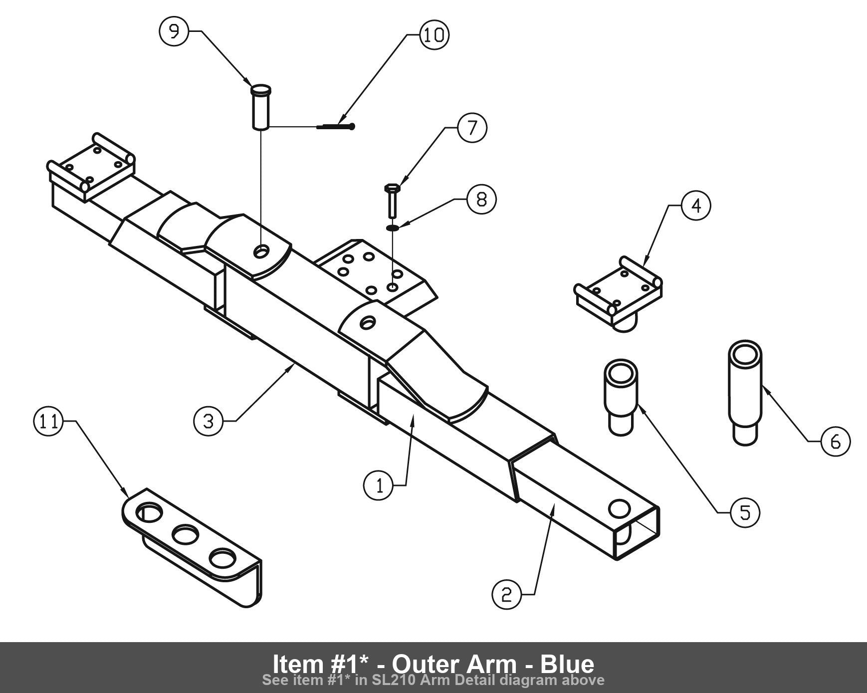 Item #1* - Outer Arm - Blue