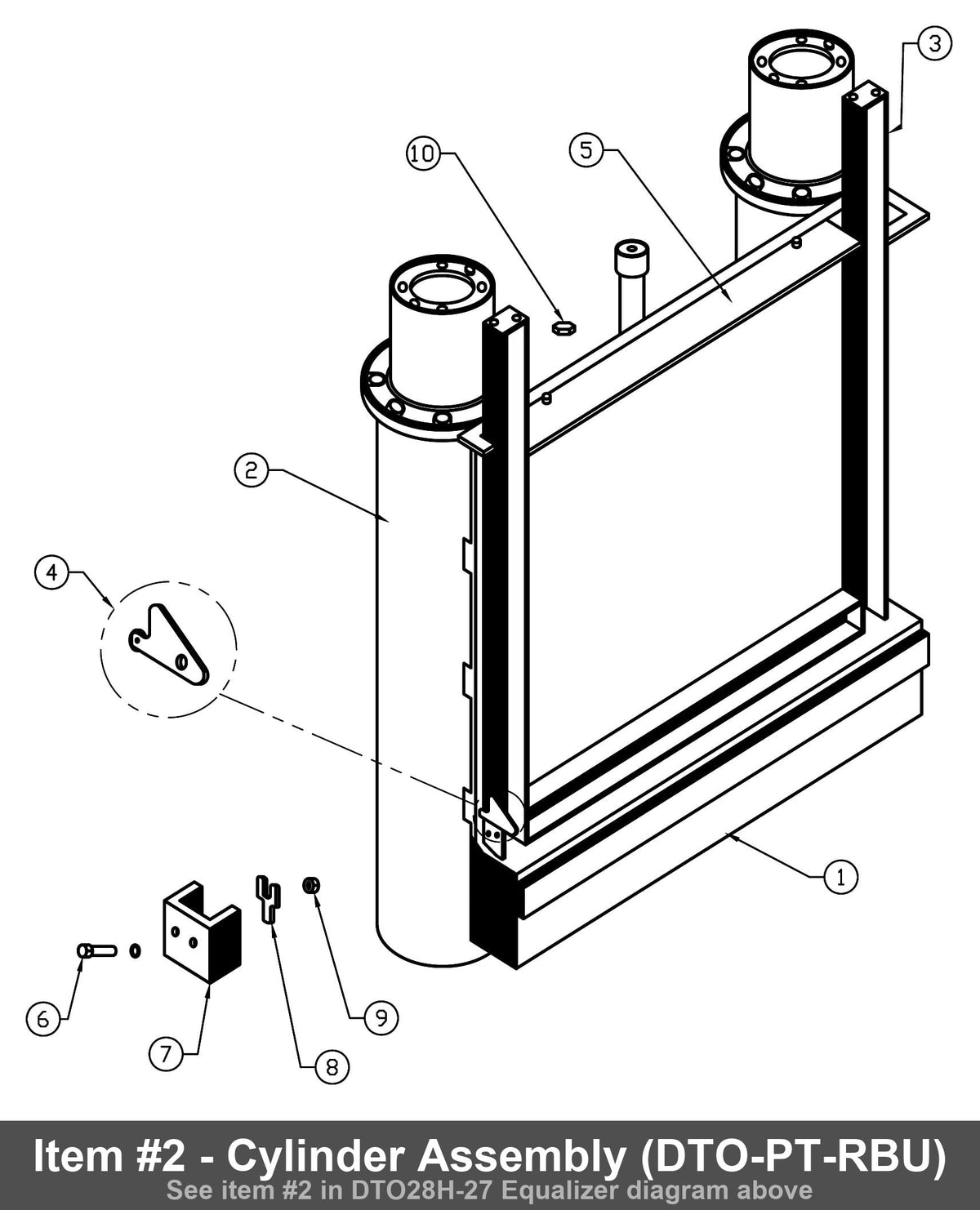 Item #2 - Cylinder Assembly (DTO-PT-RBU)